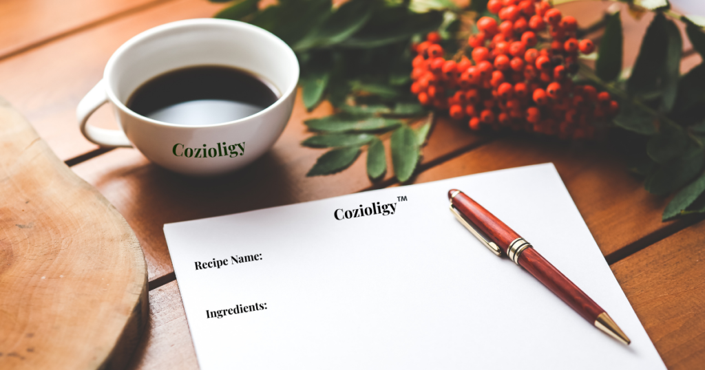Cozioligy ™ Coffee and recipe notes.
